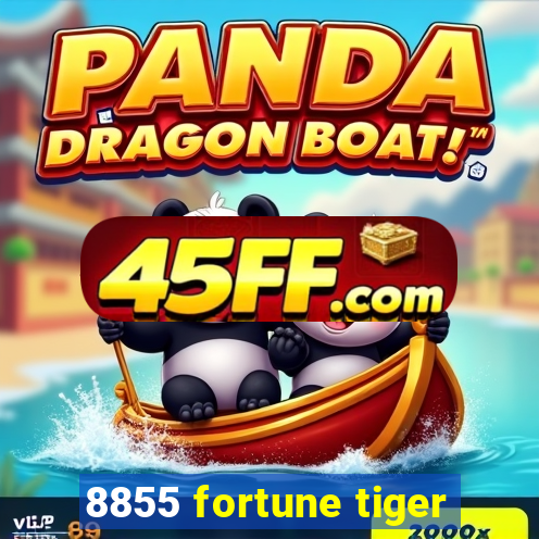 8855 fortune tiger